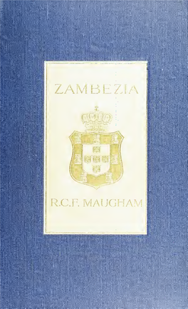 Zambezia : a General Description of the Valley of the Zambezi River