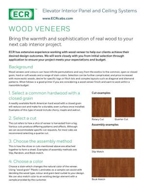 WOOD VENEERS Bring the Warmth and Sophistication of Real Wood to Your Next Cab Interior Project