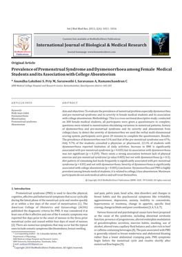 Prevalence of Premenstrual Syndrome and Dysmenorrhoea Among Female Medical Students and Its Association with College Absenteeism * Anandha Lakshmi S