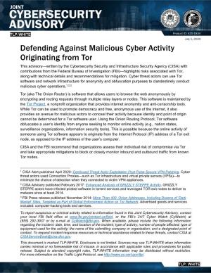 Defending Against Malicious Cyber Activity Originating From