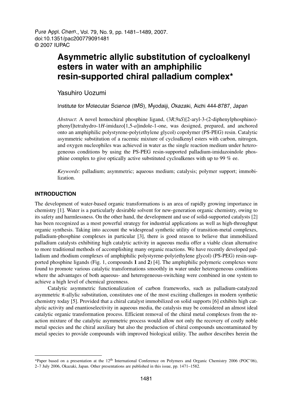 Asymmetric Allylic Substitution of Cycloalkenyl Esters in Water with an Amphiphilic Resin-Supported Chiral Palladium Complex*