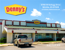 Denny's 5700 W. Kellogg Drive Wichita, KS 67209