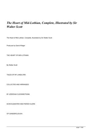 The Heart of Mid-Lothian, Complete, Illustrated by Sir Walter Scott&lt;/H1&gt;