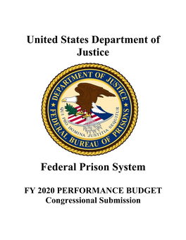 United States Department of Justice Federal Prison System