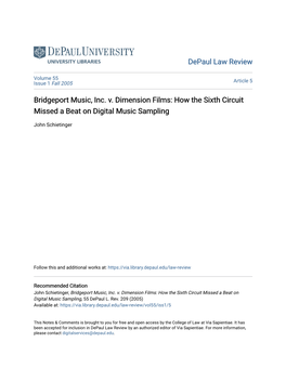 Bridgeport Music, Inc. V. Dimension Films: How the Sixth Circuit Missed a Beat on Digital Music Sampling