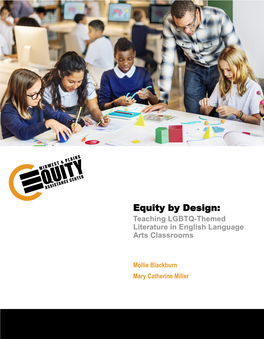 Equity by Design: Teaching LGBTQ-Themed Literature in English Language Arts Classrooms