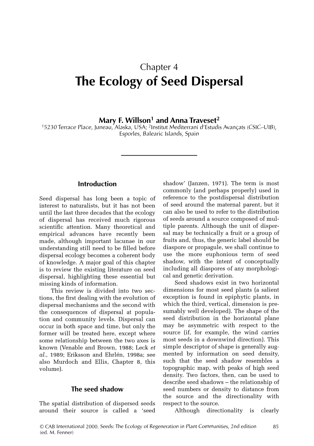 The Ecology of Seed Dispersal