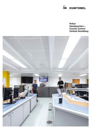 Police Headquarters – County Control Centres Vorarlberg Light for the Night Shift Study from the Research Centre for User-Centred Technologies