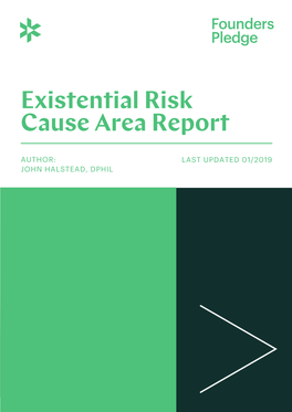 Existential Risk Cause Area Report