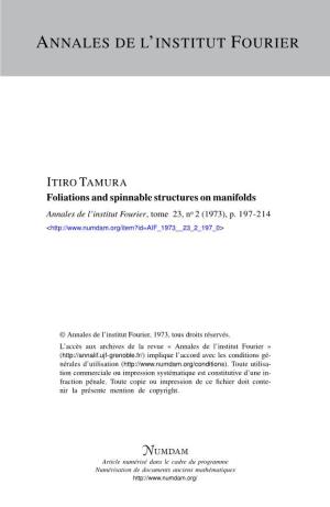 Foliations and Spinnable Structures on Manifolds Annales De L’Institut Fourier, Tome 23, No 2 (1973), P