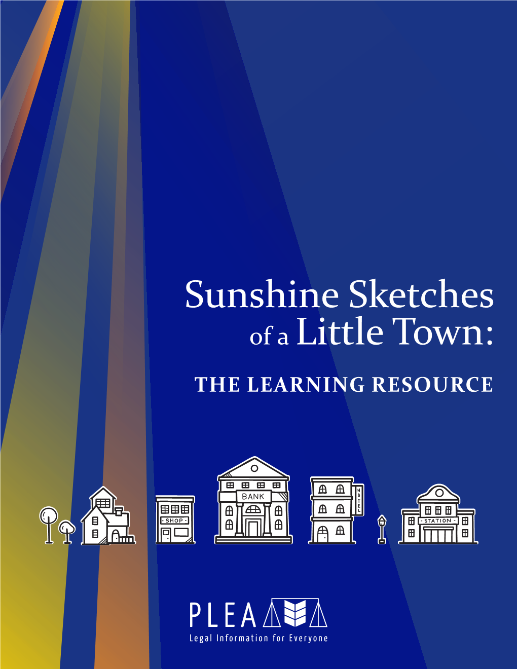 Sunshine Sketches of a Little Town