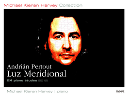 Luz Meridional 24 Piano Études (2012)