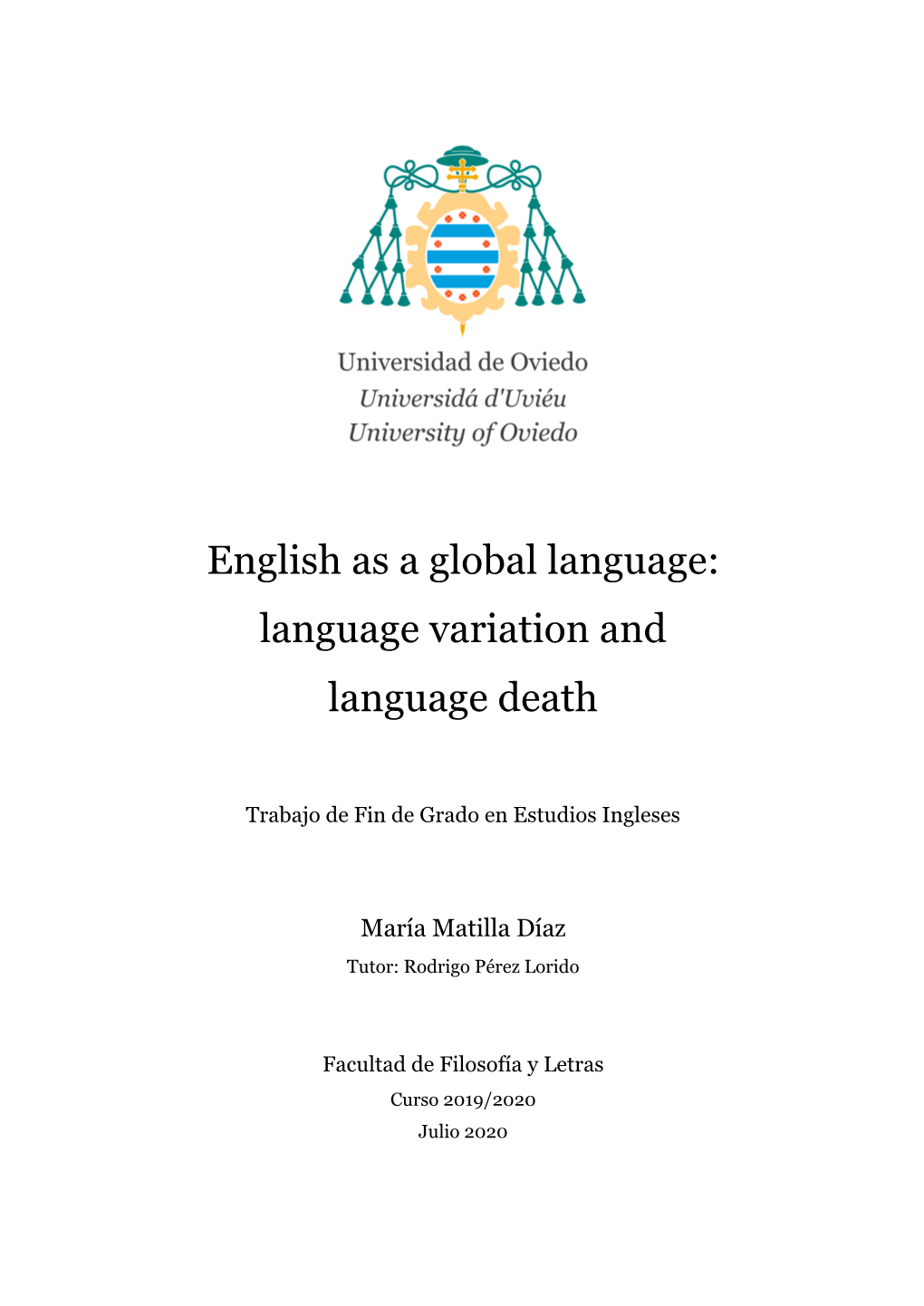 English As a Global Language: Language Variation and Language Death