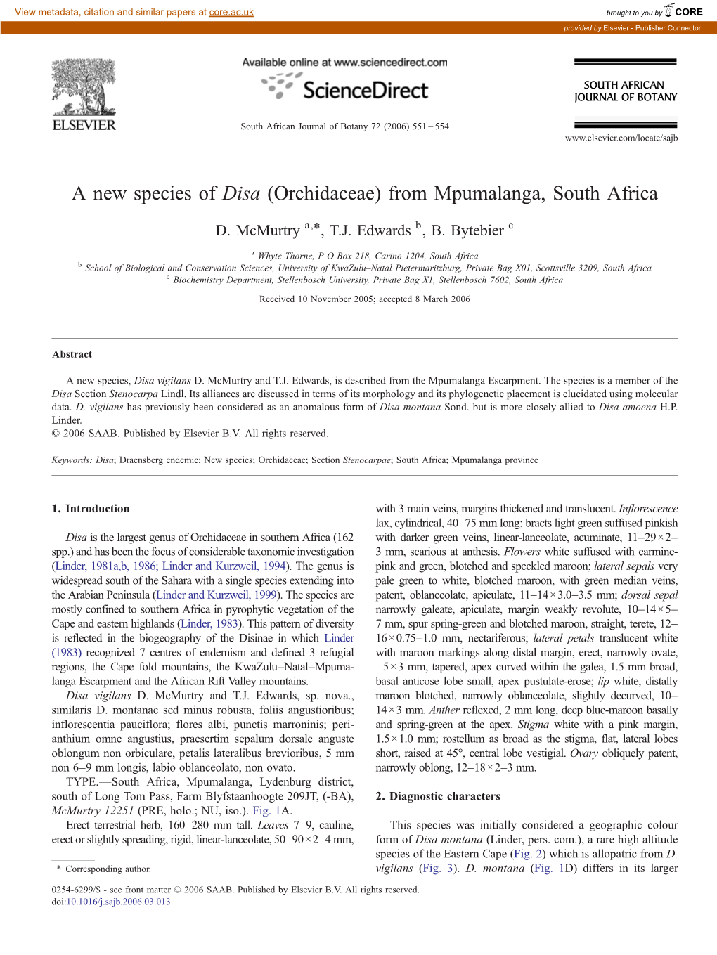 A New Species of Disa (Orchidaceae) from Mpumalanga, South Africa ⁎ D