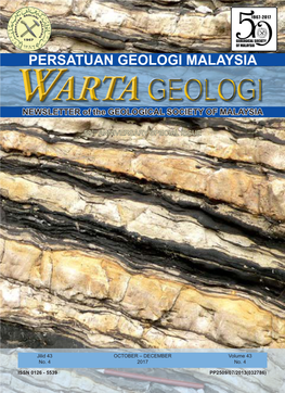 PERSATUAN GEOLOGI MALAYSIA WARTA GEOLOGI NEWSLETTER of the GEOLOGICAL SOCIETY of MALAYSIA