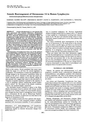Somatic Rearrangement of Chromosome 14 in Human Lymphocytes (Leukemia/Lymphoproliferation/Ataxia-Telangiectasia) BARBARA KAISER Mccaw*, FREDERICK HECHT*, DAVID G