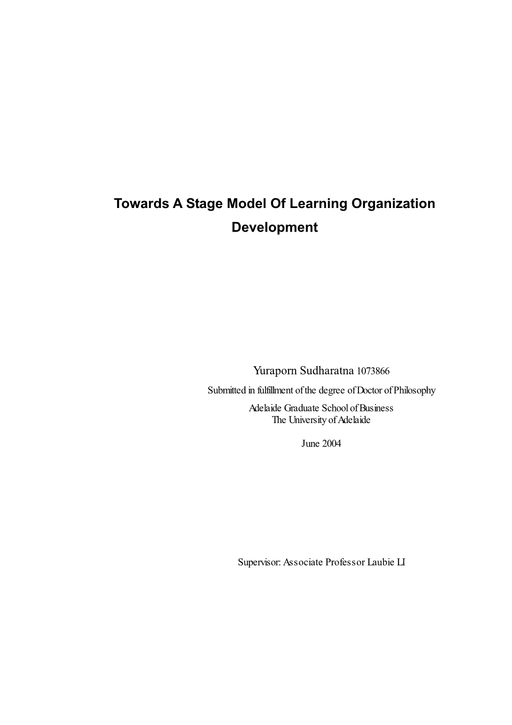 Towards a Stage Model of Learning Organization Development