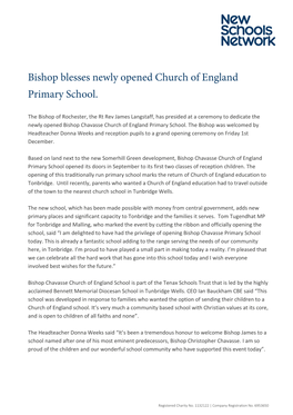 The Bishop of Rochester, the Rt Rev James Langstaff, Has Presided at a Ceremony to Dedicate the Newly Opened Bishop Chavasse Church of England Primary School