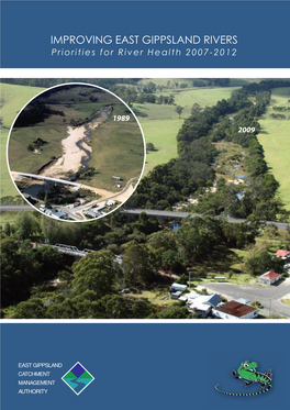 IMPROVING EAST GIPPSLAND RIVERS Priorities for River Health 2007-2012