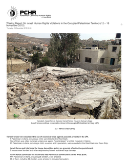 Weekly Report on Israeli Human Rights Violations in the Occupied Palestinian Territory (12 – 18 November 2015) Thursday, 19 November 2015 00:00