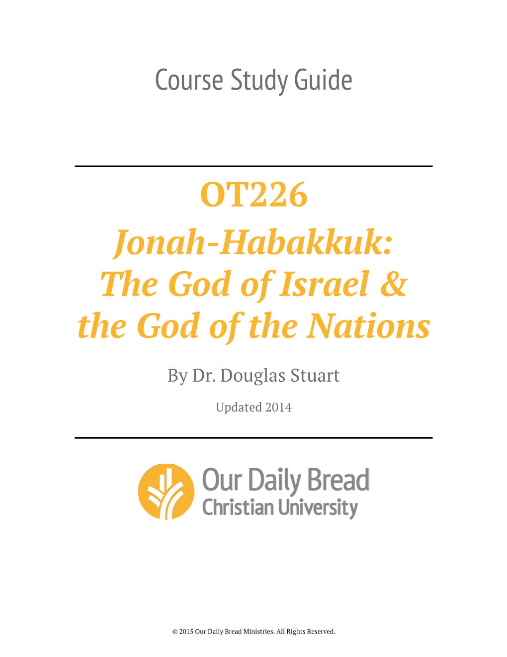 OT226 Jonah-Habakkuk: the God of Israel & the God of the Nations