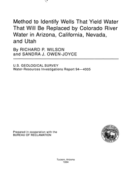 Method to Identify Wells That Yield Water That Will Be Replaced by Colorado River Water in Arizona, California, Nevada, and Utah by RICHARD P