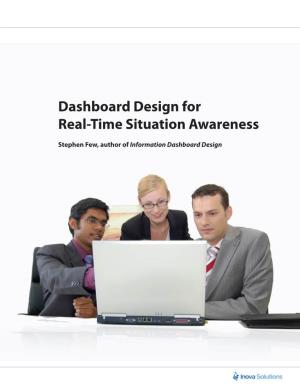 Dashboard Design for Real-Time Situation Awareness