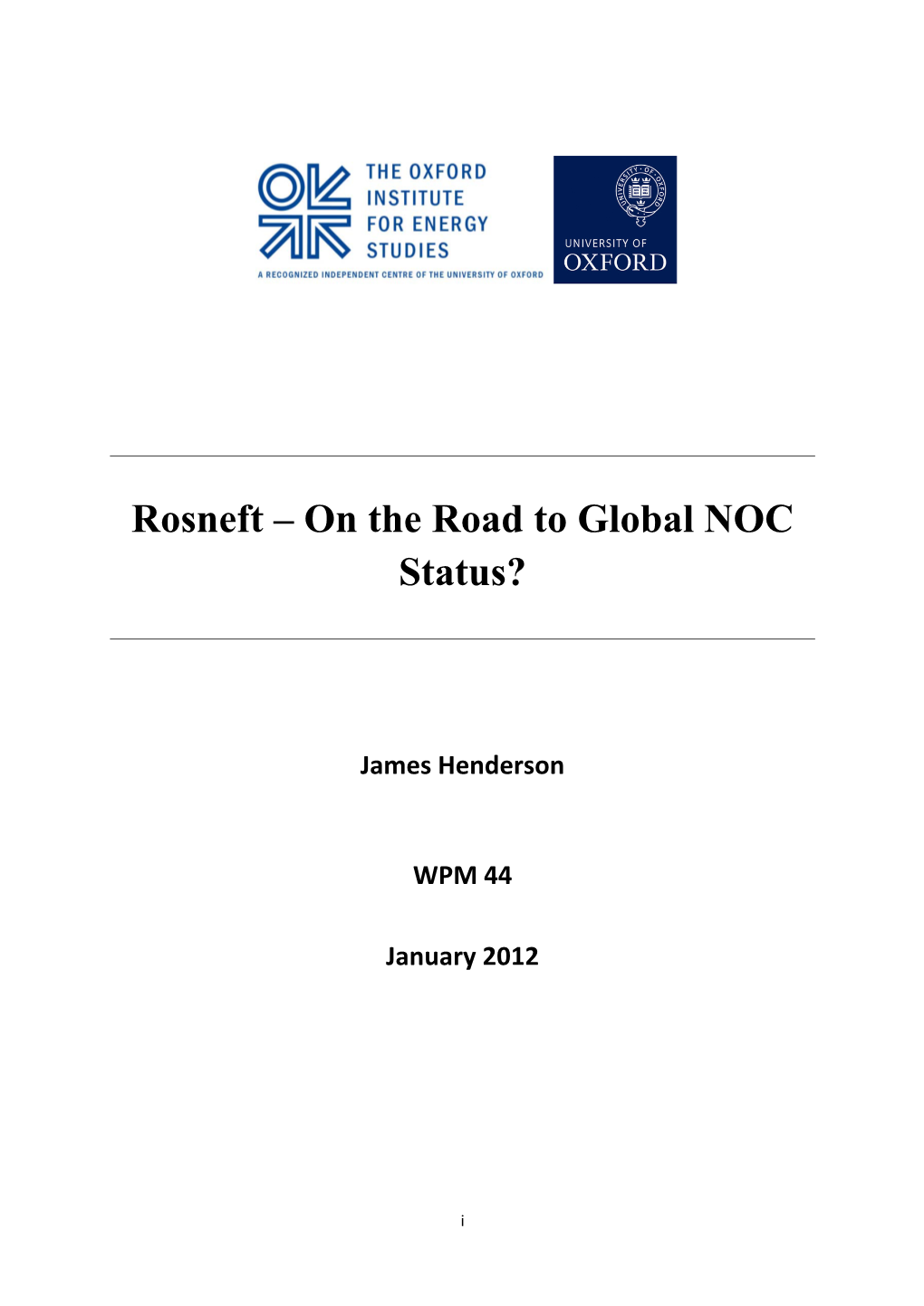 Rosneft – on the Road to Global NOC Status?