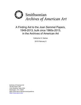 A Finding Aid to the Joan Semmel Papers, 1949-2013, Bulk Circa 1960S-2013, in the Archives of American Art