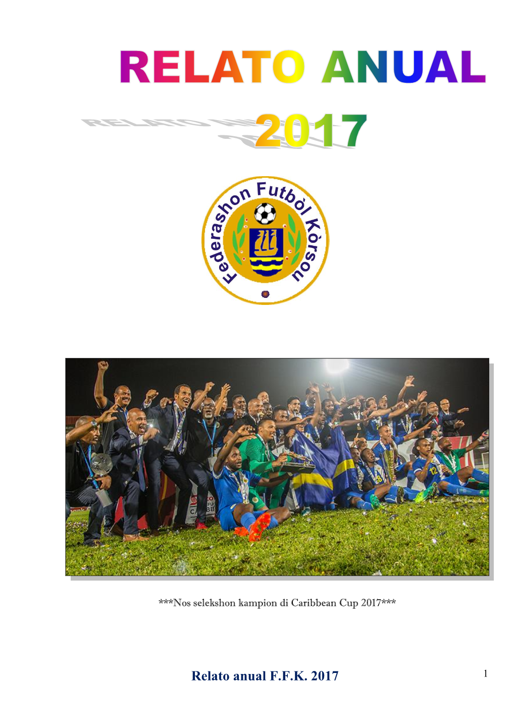 Relato Anual F.F.K. 2017 1