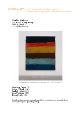 Kerlin Gallery Art Basel Hong Kong Hall 1C, Booth 11 22–26 March 2016
