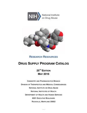 NIDA Drug Supply Program Catalog, 25Th Edition