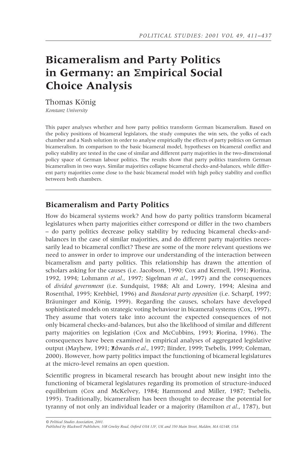 Bicameralism and Party Politics in Germany: an Empirical Social Choice Analysis Thomas König Konstanz University