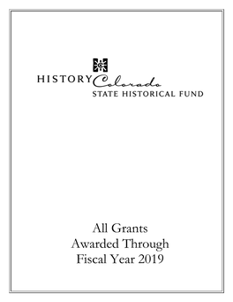 All Grants Awarded Through Fiscal Year 2019 INTRODUCTION and KEY