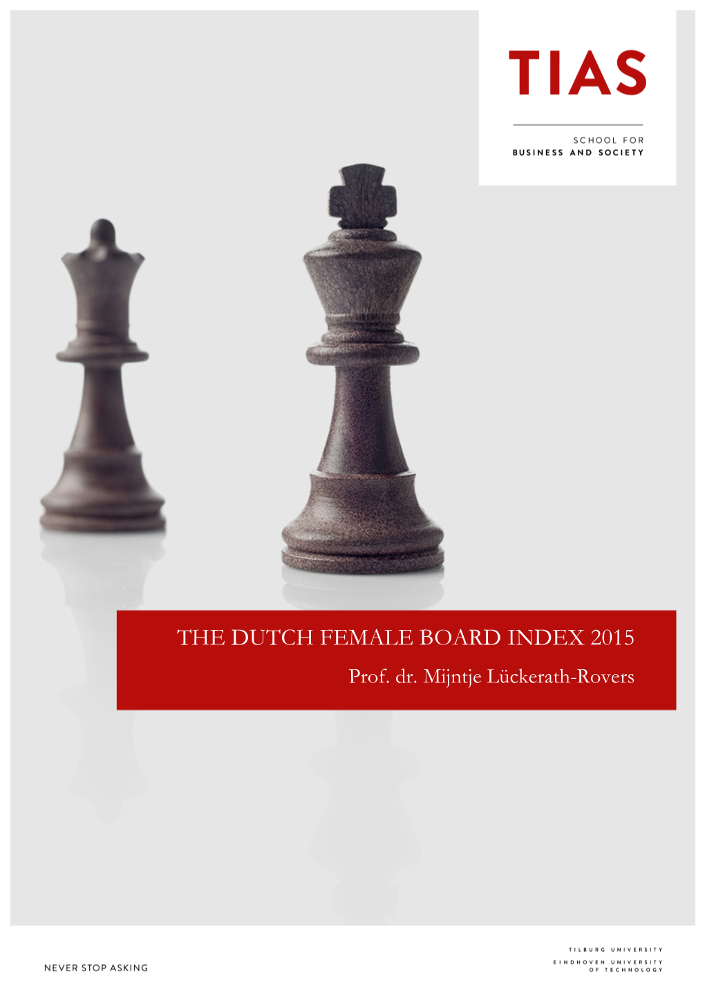 THE DUTCH FEMALE BOARD INDEX 2015 Prof