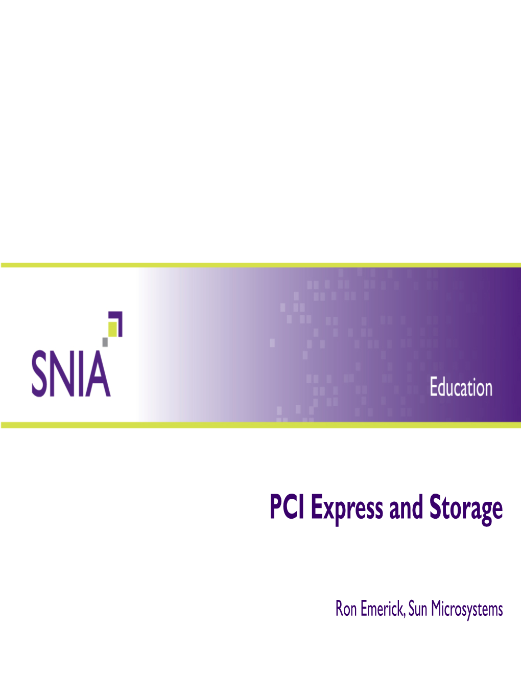 PCI Express and Storage