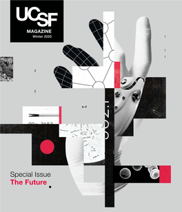 Ucsf Magazine Winter 2020 Cover Illustration: Mike Mcquaid; This Spread: Perkins Eastman Whatinside Matters Ucsf