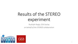 Results of the STEREO Experiment Rudolph Rogly, CEA-Saclay on Behalf of the STEREO Collaboration