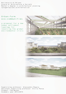 Urban-Farm Eco-Communities - a Proposal for a New Human Settlement Typology for Resolving the Global Environmental Crisis by Tom Becker