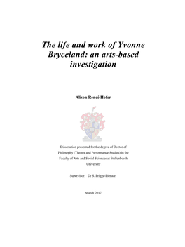 The Life and Work of Yvonne Bryceland: an Arts-Based Investigation