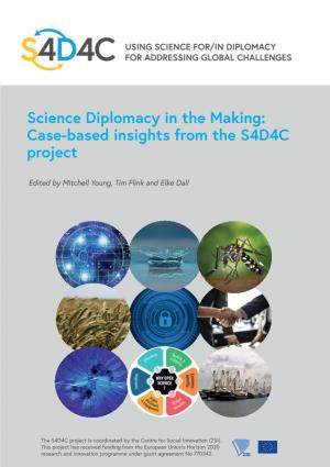 Science Diplomacy in the Making: Case-Based Insights from the S4D4C Project