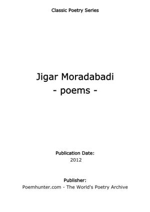Jigar Moradabadi - Poems