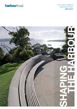 The Sydney Harbour Federation Trust 2001-2011