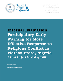 Participatory Early Warning for More Effective Response to Religious Conflict in Plateau State, Nigeria a Pilot Project Funded by USIP
