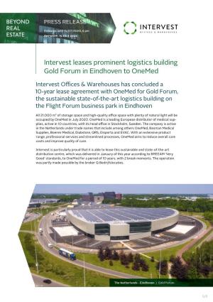 Intervest Leases Prominent Logistics Building Gold Forum in Eindhoven to Onemed