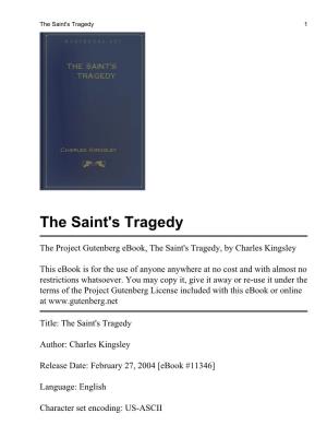 The Saint's Tragedy 1
