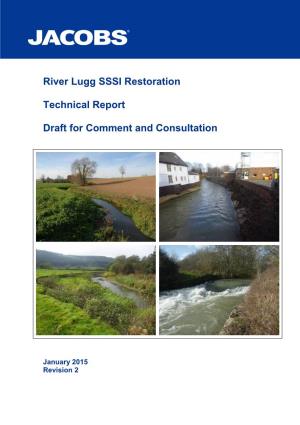 River Lugg SSSI Restoration Technical Report Draft for Comment and Consultation