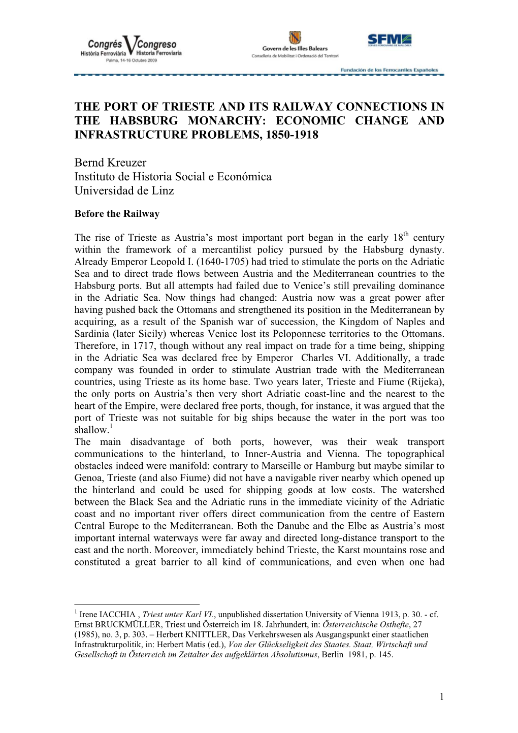 The Port of Trieste and Its Railway Connections in the Habsburg Monarchy: Economic Change and Infrastructure Problems, 1850-1918