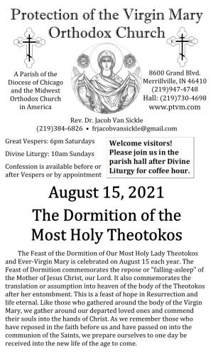 August 15, 2021 the Dormition of the Most Holy Theotokos