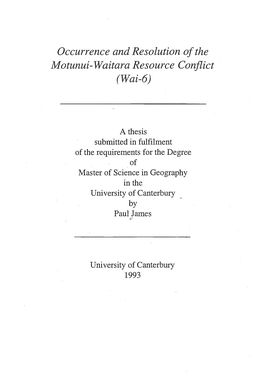 Occurrence and Resolution of the Motunui-Waitara Resource Conflict (Wai-6)